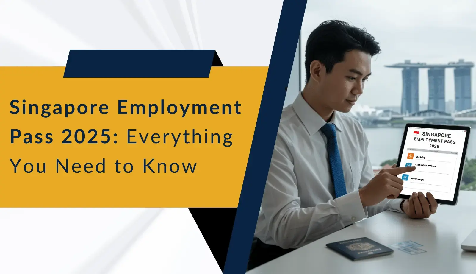 Singapore Employment Pass 2025: Everything You Need to Know