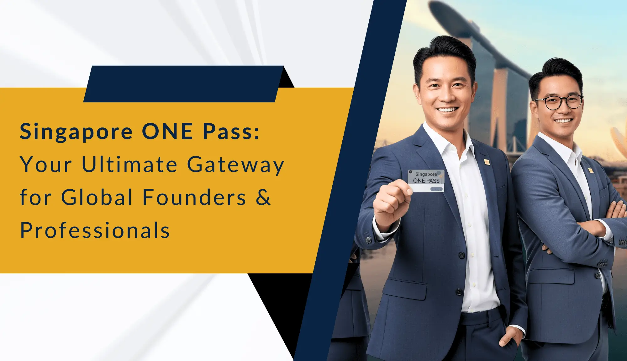 Singapore ONE Pass: Your Ultimate Gateway for Global Founders & Professionals
