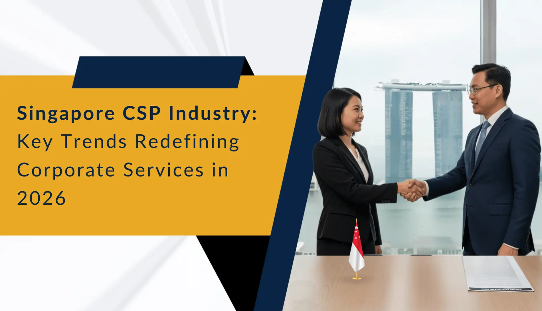 Singapore CSP Industry: Key Trends Redefining Corporate Services in 2026